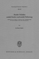 Soziale Sch&auml;den, soziale Kosten und soziale Sicherung. - Dieter Sch&auml;fer