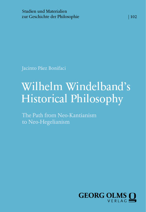 Wilhelm Windelband's Historical Philosophy - Jacinto P&aacute;ez Bonifaci