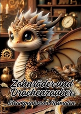 Zahnräder und Drachenzauber