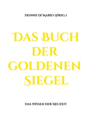 Das Buch der goldenen Siegel