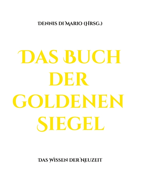 Das Buch der goldenen Siegel - 