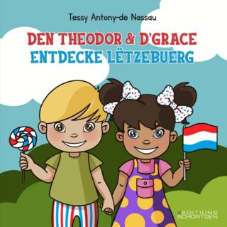 Den Theodor & d'Grace entdecke Lëtzebuerg