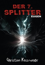 Eugen – Der 7. Splitter - Christian Kässmayer