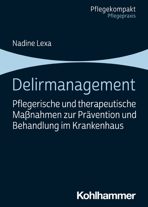 Delirmanagement - Nadine Lexa