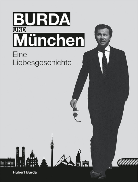BURDA und M&Uuml;NCHEN - 