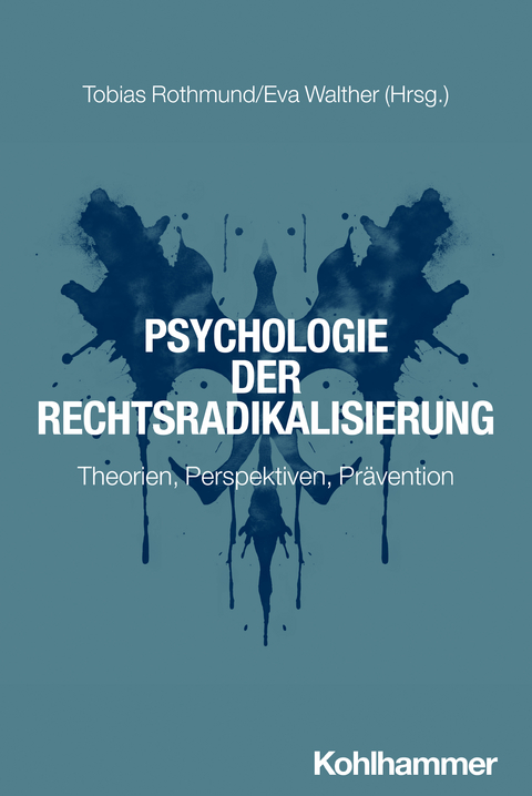 Psychologie der Rechtsradikalisierung - 