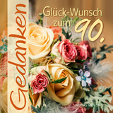Glück-Wunsch zum 90. - 