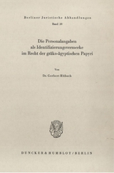 Die Personalangaben als Identifizierungsvermerke im Recht der gr&auml;ko-&auml;gyptischen Papyri. - Gerbert H&uuml;bsch