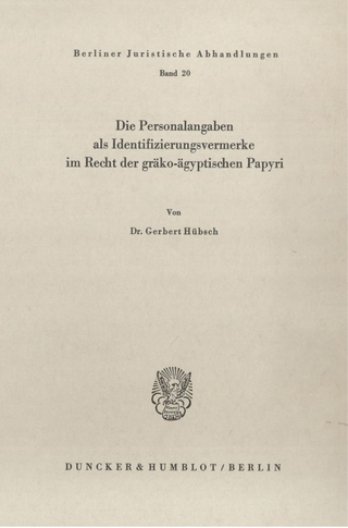 Die Personalangaben als Identifizierungsvermerke im Recht der gräko-ägyptischen Papyri.