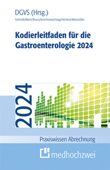 Kodierleitfaden f&uuml;r die Gastroenterologie 2024 - Alexandra Schmidt, J&ouml;rg Albert, Martin Braun, Thorsten Brechmann, Cornelie Haag, Wolfgang Heinlein, Tobias J. Weism&uuml;ller