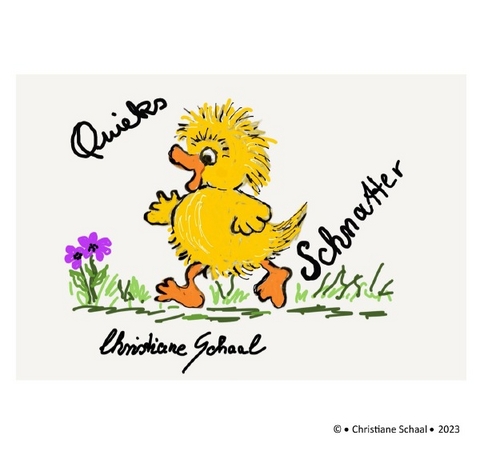 Quieks Schnatter - Christiane Schaal