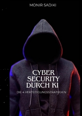Cyber Security durch KI - Monir Sadiki