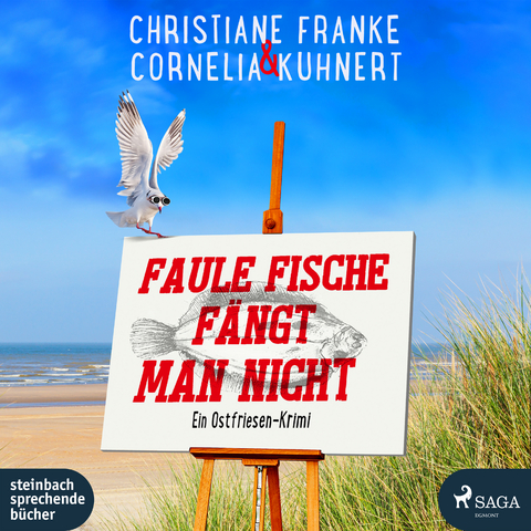 Faule Fische f&auml;ngt man nicht - Christiane Franke, Cornelia Kuhnert