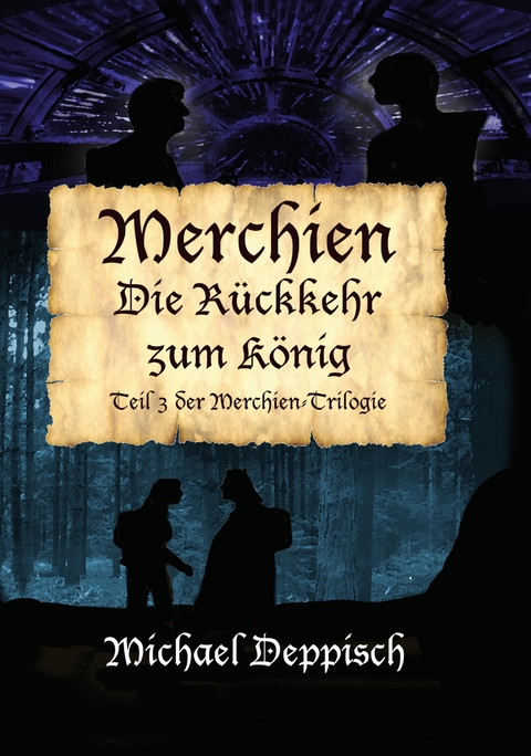 Merchien - Die sehns&uuml;chtig erwartete Fortsetzung von H&auml;nsel und Gretel - Michael Deppisch