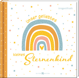 Unser geliebtes kleines Sternenkind - Irmgard Erath