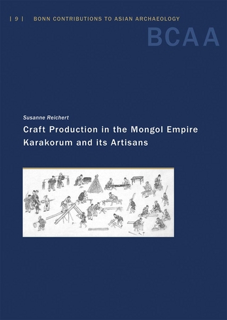 Craft Production in the Mongol Empire