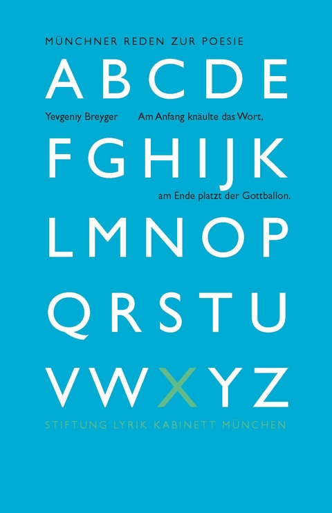 Am Anfang kn&auml;ulte das Wort, am Ende platz der Gottballon. - Yevgeniy Breyger