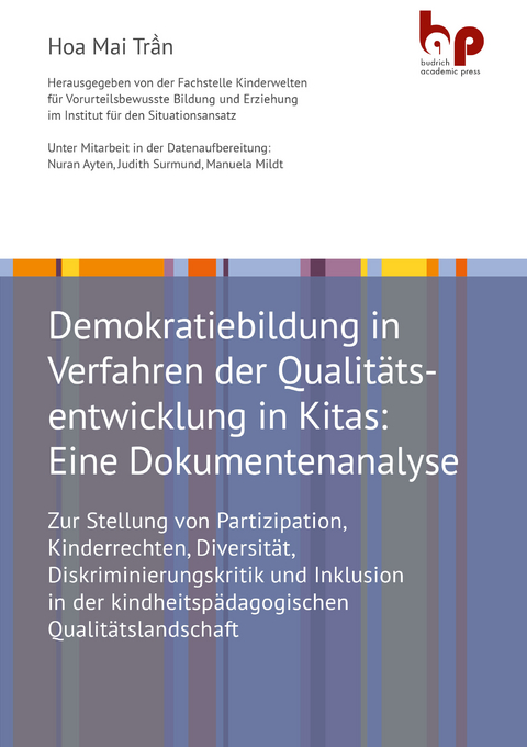 Demokratiebildung in Verfahren der Qualit&auml;tsentwicklung in Kitas: Eine Dokumentenanalyse - Hoa Mai Trần