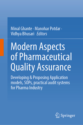 Modern Aspects of Pharmaceutical Quality Assurance
