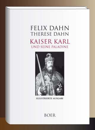 Kaiser Karl und seine Paladine