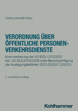 Verordnung &uuml;ber &ouml;ffentliche Personenverkehrsdienste - Corina J&uuml;rschik-Grau