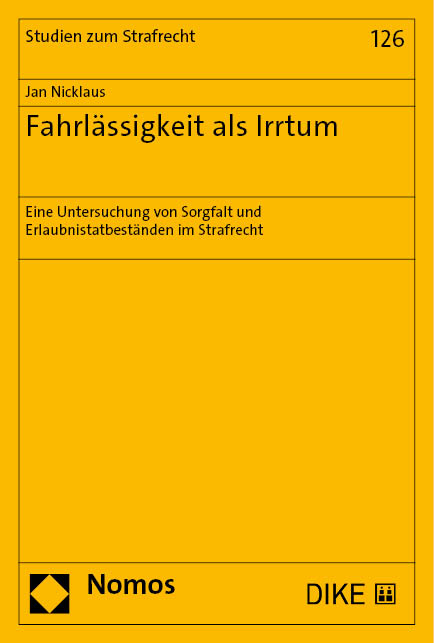 Fahrl&auml;ssigkeit als Irrtum - Jan Nicklaus
