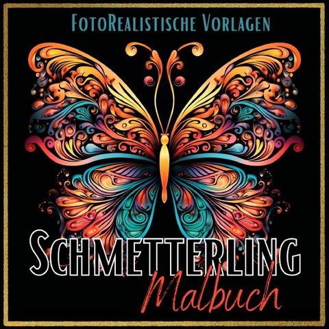 Black Midnight- Animals / Malbuch Schmetterling &bdquo;Fotorealistisch&ldquo;. - Lucy&acute;s Schwarze Malb&uuml;cher