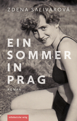 Ein Sommer in Prag - Zdena Salivarov&aacute;