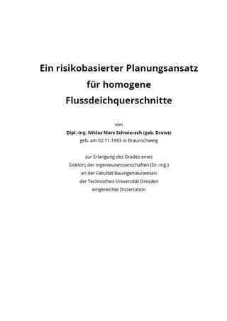 Ein risikobasierter Planungsansatz für homogene Flussdeichquerschnitte