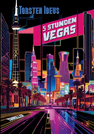 Fünf Stunden Vegas