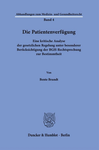 Die Patientenverfügung.