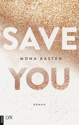 Save You - Mona Kasten