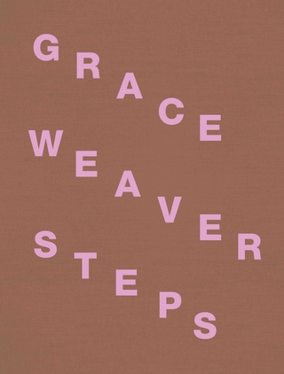 Grace Weaver. STEPS