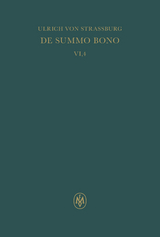 De summo bono, liber VI, tractatus 4, 16 – 5, 1. Index rerum notabilium -  Ulrich von Straßburg