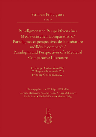 Paradigmen und Perspektiven einer Mediävistischen Komparatistik