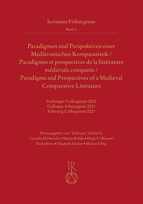Paradigmen und Perspektiven einer Medi&auml;vistischen Komparatistik - 