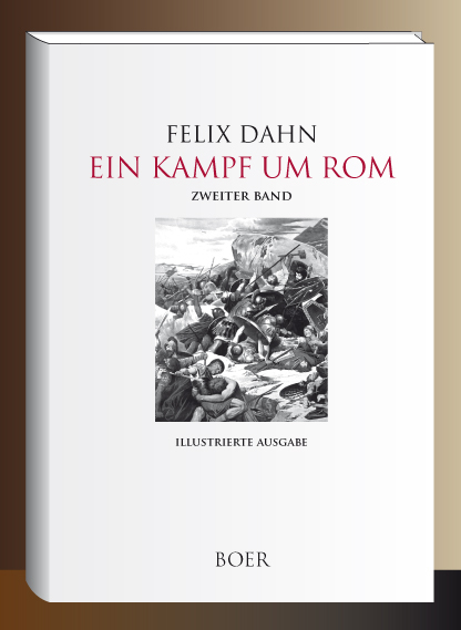 Ein Kampf um Rom - Felix Dahn