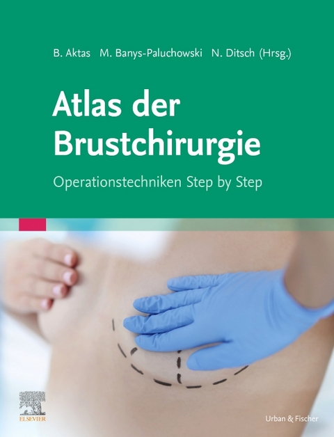 Atlas der Brustchirurgie - 