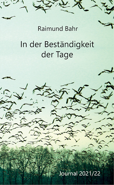 In der Best&auml;ndigkeit der Tage - Raimund Bahr
