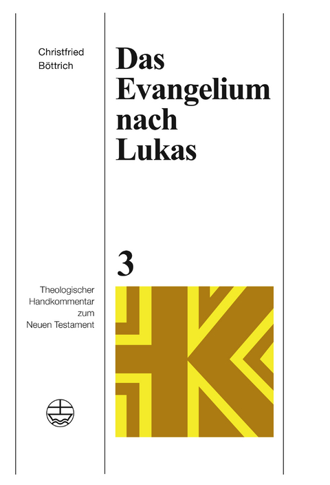Das Evangelium nach Lukas - Christfried B&ouml;ttrich