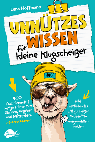 Unnützes Wissen für kleine Klugscheißer