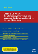 GmbH & Co KGaA: die ultimative, innovative und passende Gestaltungsalternative f&uuml;r den Mittelstand - Michael Prei&szlig;er