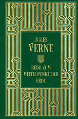 Reise zum Mittelpunkt der Erde: Mit den Illustrationen der Originalausgabe - Jules Verne
