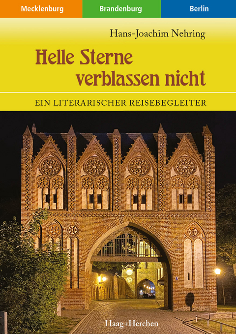 Helle Sterne verblassen nicht - Hans-Joachim Nehring