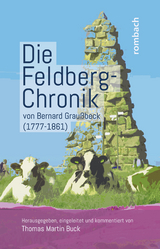 Die Feldberg-Chronik von Bernard Grau&szlig;beck (1777&ndash;1861) - 