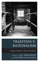 Tradition v. Rationalism - 