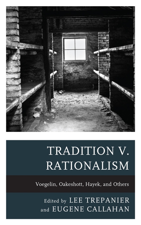 Tradition v. Rationalism - 