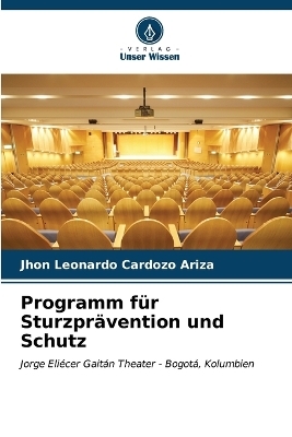 Programm f&uuml;r Sturzpr&auml;vention und Schutz - Jhon Leonardo Cardozo Ariza