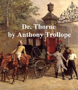 Dr. Thorne -  Anthony Trollope