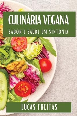 Culin&aacute;ria Vegana - Lucas Freitas